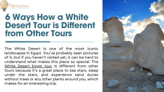 6 Ways How a White Desert Tour is Different from Other Tours