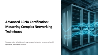 advanced ccna certification mastering complex