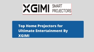 Top Home Projectors for Ultimate Entertainment By XGIMI