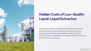 Hidden-Costs-of-Low-Quality-Liquid-Liquid-Extraction