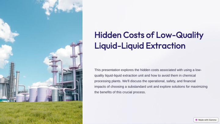 hidden costs of low quality liquid liquid