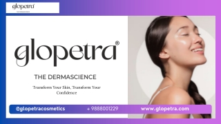 Best Skin Care Products | Glopetra