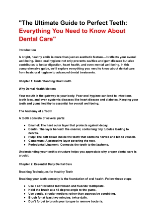 The Ultimate Guide to Perfect Teeth Everything You Need to Know About Dental Care