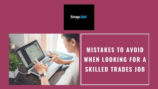 Mistakes to Avoid When Looking For a Skilled Trades Job