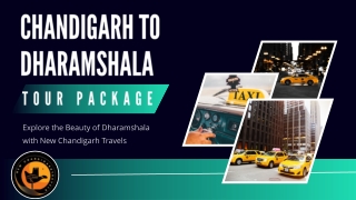 Chandigarh to Dharamshala Tour Package by New Chandigarh Travels