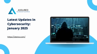 latest updates in cybersecurity january 2025