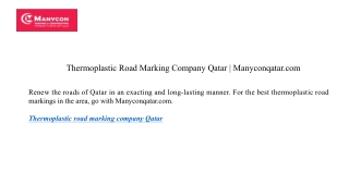 Thermoplastic Road Marking Company Qatar | Manyconqatar.com