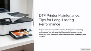 DTF Printer Maintenance: Tips for Long-Lasting Performance