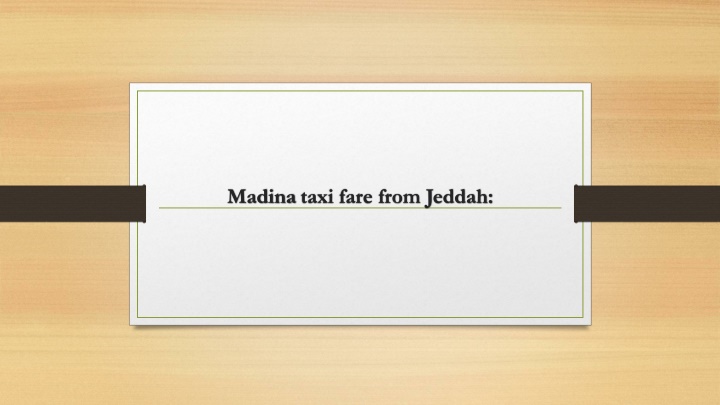 madina taxi fare from jeddah