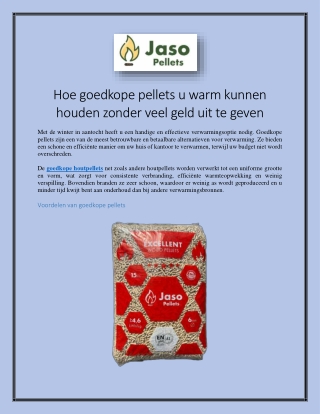 Hoe goedkope pellets u warm kunnen houden zonder veel geld uit te geven