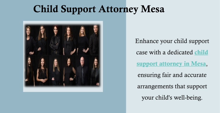 enhance your child support case with a dedicated