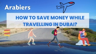 how to save money while travelling in dubai