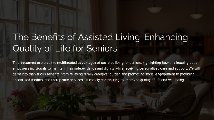 the benefits of assisted living enhancing quality