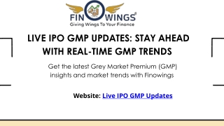 Live IPO GMP Updates: Stay Ahead with Real-Time GMP Trends | Finowings