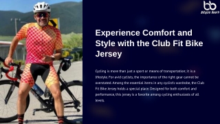 Experience Comfort and Style with the Club Fit Bike Jersey