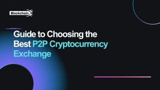 guide to choosing the best p2p cryptocurrency