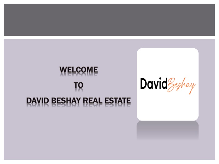 welcome to david beshay real estate