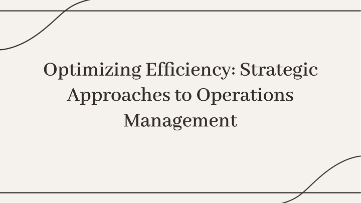 optimizing efficiency strategic approaches