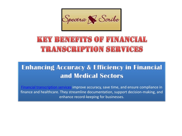 key benefits of financial transcription services