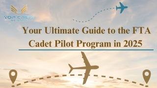 your ultimate guide to the fta cadet pilot