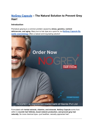 NoGrey Capsule – The Natural Solution to Prevent Grey Hair