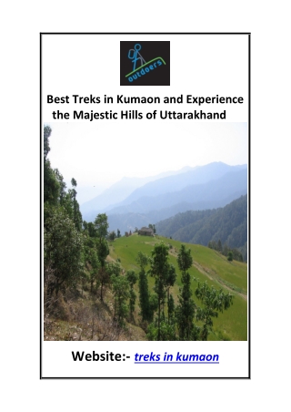 Best Treks in Kumaon and Experience the Majestic Hills of Uttarakhand