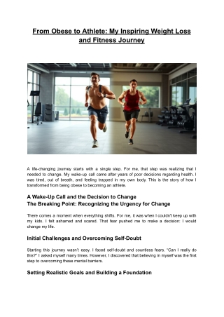 From Obese to Athlete- My Inspiring Weight Loss and Fitness Journey