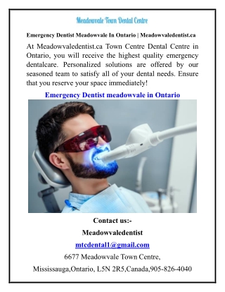 Emergency Dentist Meadowvale In Ontario  Meadowvaledentist.ca