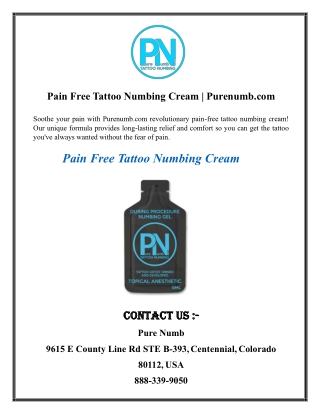 Pain Free Tattoo Numbing Cream  Purenumb.com