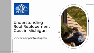 Understanding Roof Replacement Cost in Michigan