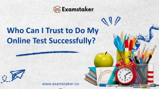 who can i trust to do my online test successfully