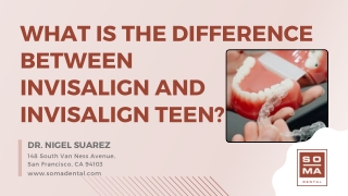 What is the Difference Between Invisalign and Invisalign Teen