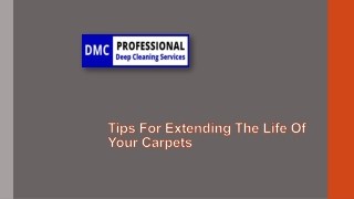 Tips For Extending The Life Of Your Carpets