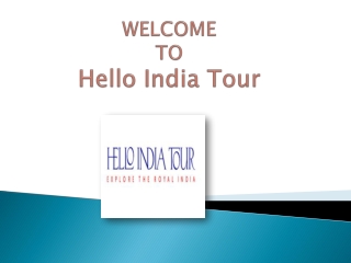 welcome to hello india tour
