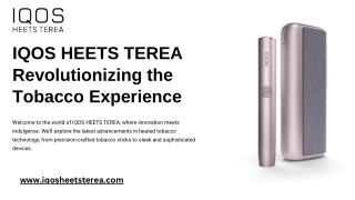 IQOS HEETS TEREA Revolutionizing the Tobacco Experience