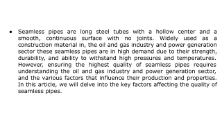 seamless pipes are long steel tubes with a hollow