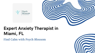 Expert Anxiety Therapist in Miami, FL