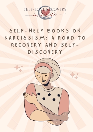 Self-Help Books on Narcissism A Road to Recovery and Self-Discovery