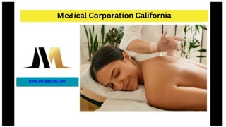 Medical Corporation California - www.miragelaw.com