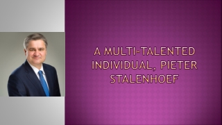 a multi talented individual pieter stalenhoef