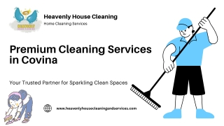 Heavenly House Cleaning Premium Cleaning Services in Covina