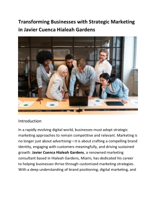 Transforming Businesses with Strategic Marketing in Javier Cuenca Hialeah Gardens