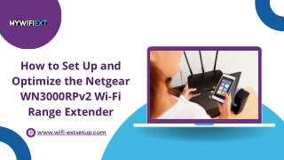 Ultimate Guide to Setting Up the Netgear WN3000RPv2 Wi-Fi Range Extender