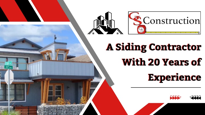 a siding contractor with 20 years of experience