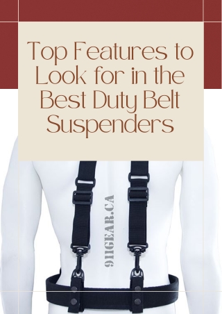 Top Features to Look for in the Best Duty Belt Suspenders