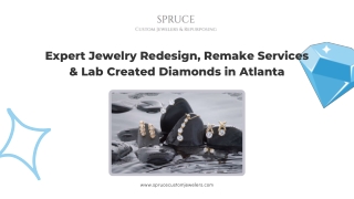 Expert Jewelry Redesign, Remake Services & Lab Created Diamonds in Atlanta