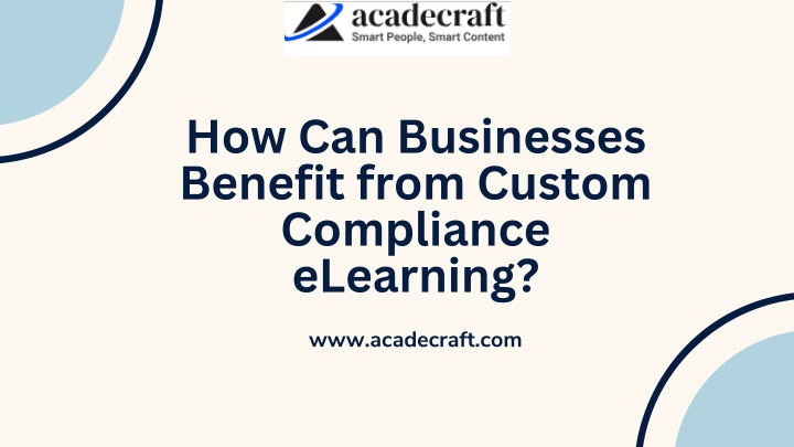 how can businesses benefit from custom compliance