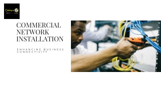 Commercial Network Installation Enhancing Business Connectivity