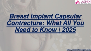 Breast Implant Capsular Contracture - What All You Need to Know in 2025