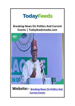 Breaking News On Politics And Current Events | Todayfeedsmedia.com